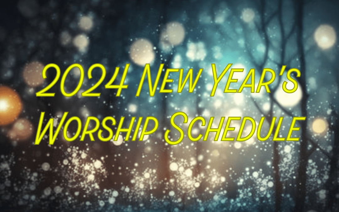 2024 New Years Schedule