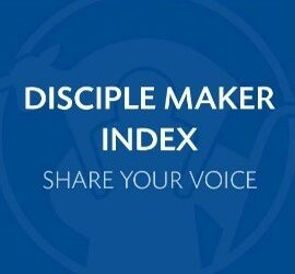 Disciple Maker Index Survey is Open this Week!